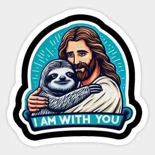 I Am With You Jesus Christ and Sloth Sticker